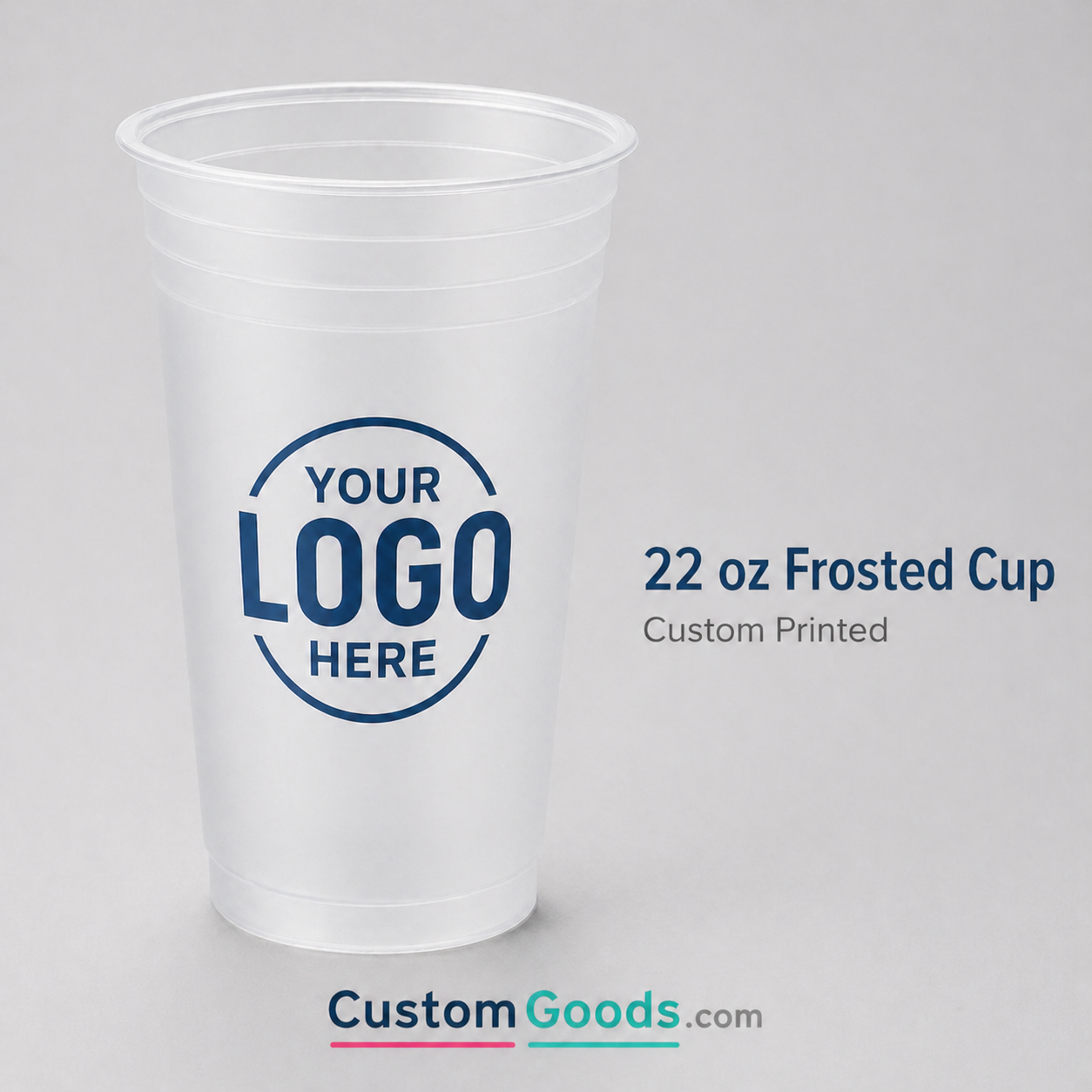 Custom Frosted Plastic Cups 22oz – 1-Color Printing